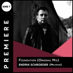 PREMIERE : Endrik Schroeder - Foundation (Original Mix) [Melodize]