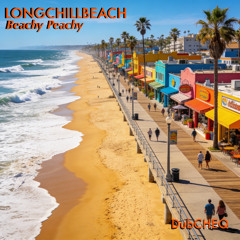 It’s Beachy Peachy (LONGCHILLBEACH)