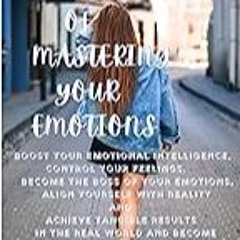 Read B.O.O.K (Award Finalists) Concept Of Mastering Your Emotions: Boost your emotional in