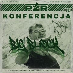 KONFERENCJA #003 - BIG BLOCK DUBZ