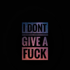 idgaf abt u (prod. quickyyy)