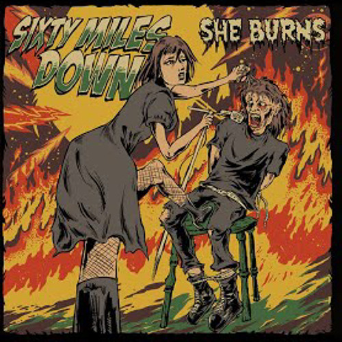 Sixty Miles Down - She Burns (Official).mp3