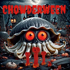 Chowderween III