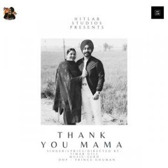 Thank You Mama Simar Gill Latest Punjabi Songs 2021