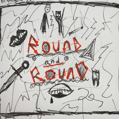 ROUND_and_ROUND (feat. Milk Fountain)