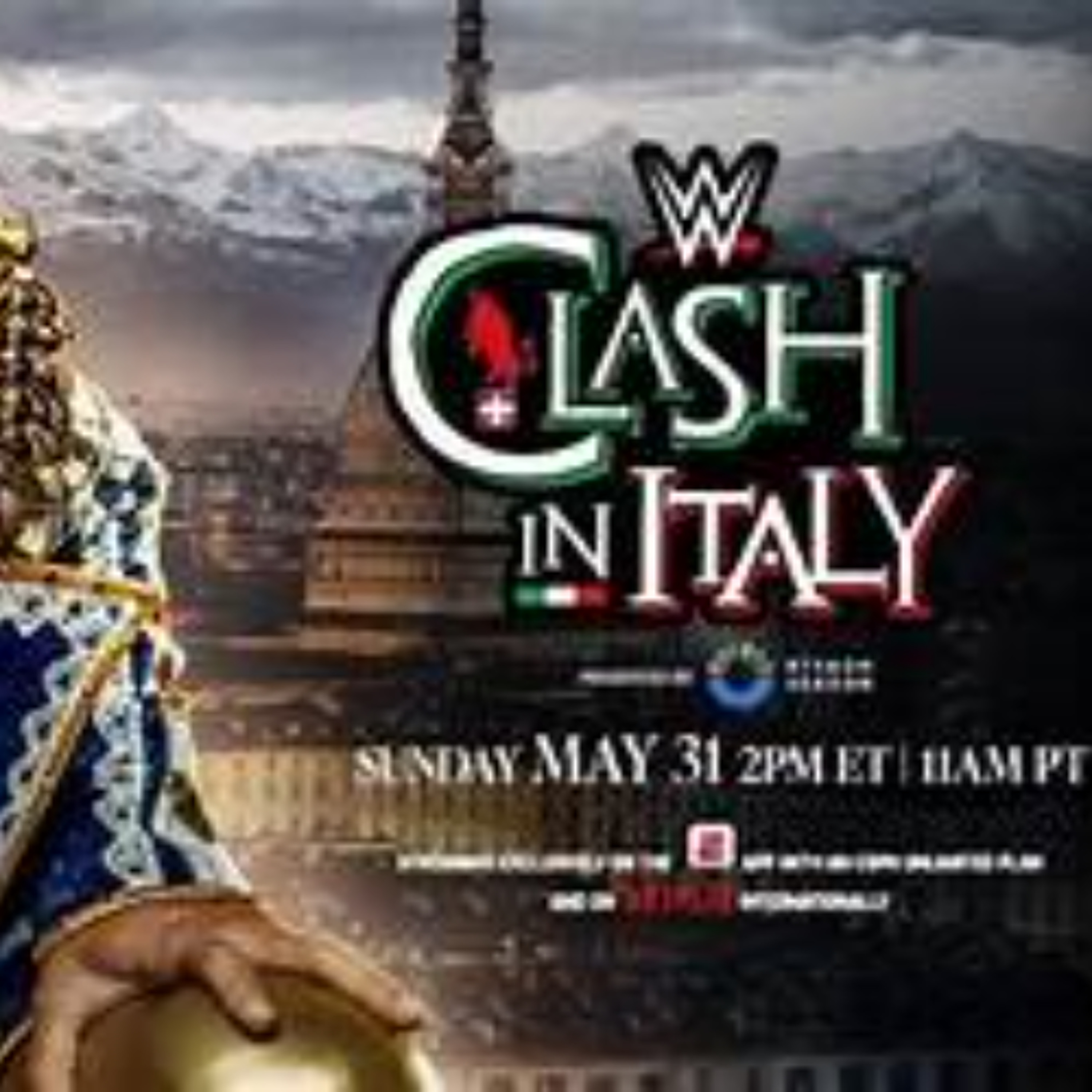 Sunday, May 31:  No Holds Barred WWE Clash In Italy Recap