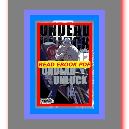 UNDEAD UNLUCK - Yoshifumi Tozuka