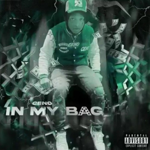 Ceno - In My Bag (Prod.By Mudd Gang)