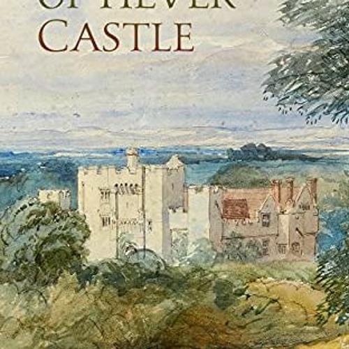 READ PDF 📃 The Boleyns of Hever Castle by  Claire Ridgway &  Owen Emmerson PDF EBOOK