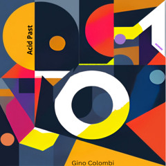 PREMIER: Acid Past (Original Mix) - Gino Colombi [ACID CANDLE]