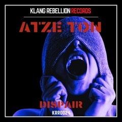 Atze Ton - Dispair (Original Mix)