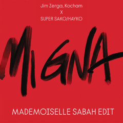 MI GNA ( Mademoiselle Sabah Edit )