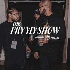 THE FRY YIY SHOW EP 91