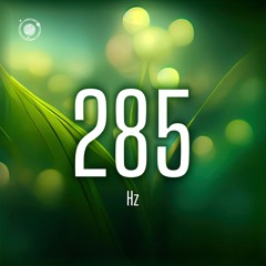 285 Hz Solfeggio Frequency Meditation: Find Peace and Balance
