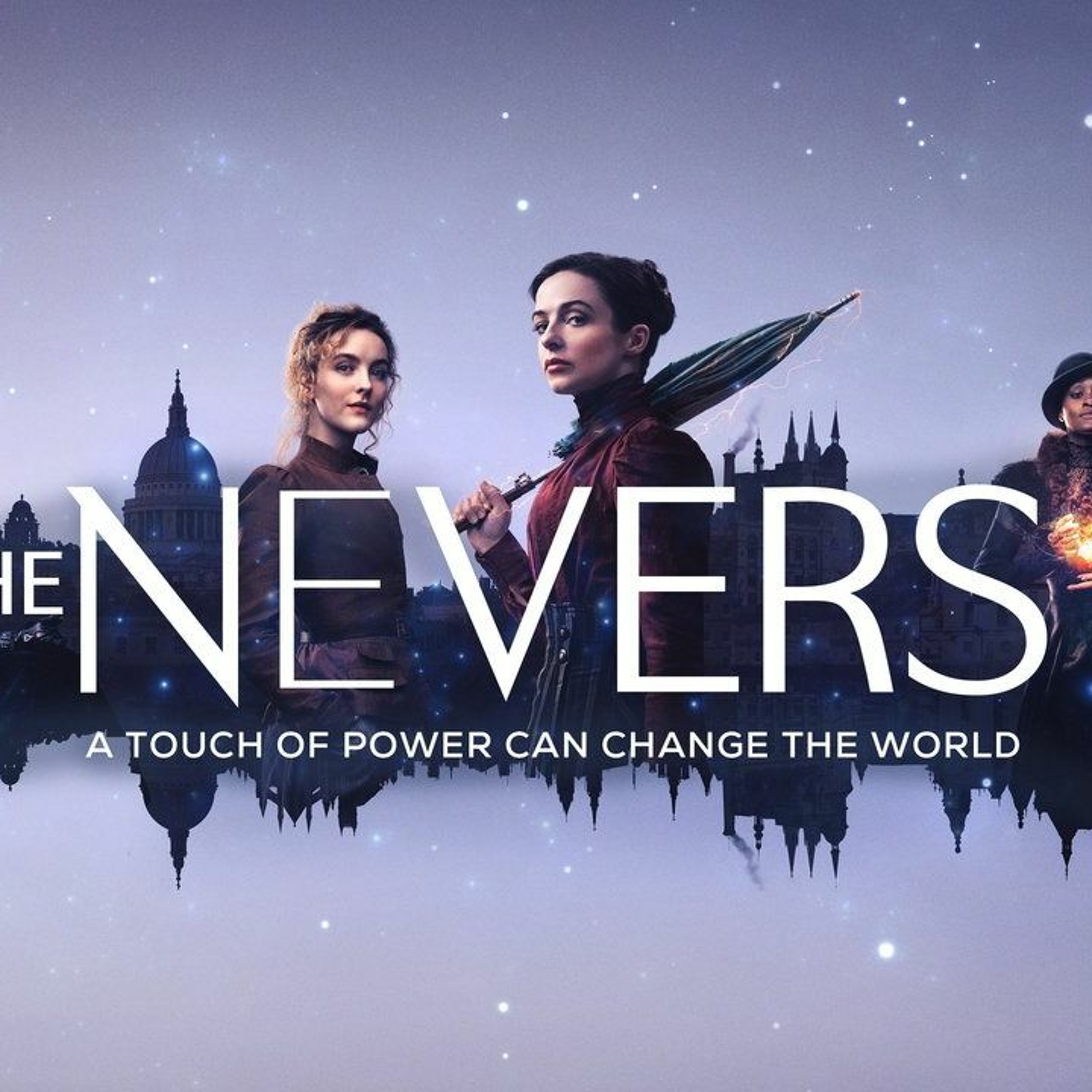 2 Guys A Girl And A Podcast - Episode 184 - The Nevers - S01-E03 - Ignition episode artwork