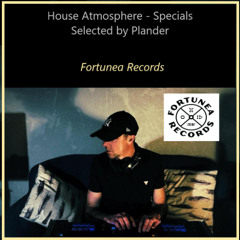 House Atmosphere - Specials | Fortunea Records