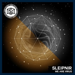 Sleipnir - We Are Virus - COSMIC REC - CR0014