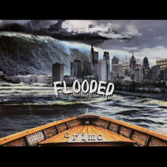 FLOODED 🌊