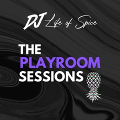 The Playroom Sessions