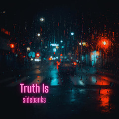 Truth Is