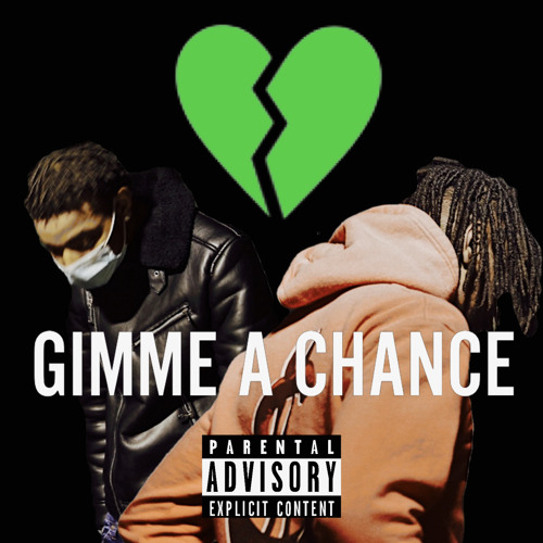 Gimme A Chance (feat. Kanine SG) Prod. Fendi Flip