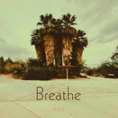 Breathe