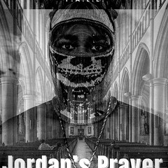 Jordan's Prayer (Prod. Dae Wylder)
