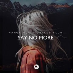 Marga Sol, Darles Flow - Say No More