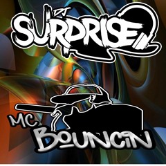 DJ SURPRISE MC BOUNCIN PART 2 13 - 8-2022