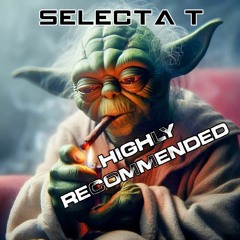 SELECTA T - Highly Recomended