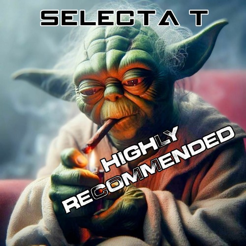 SELECTA T - Highly Recomended