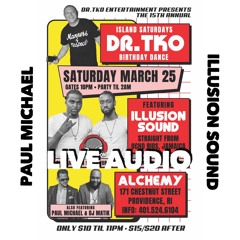 PAUL MICHAEL X ILLUSION SOUND LIVE AT ISLAND SATURDAYS ON 3/25