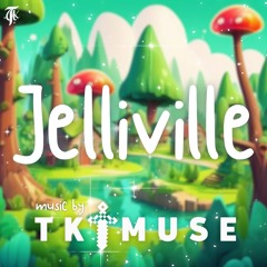 TKIMUSE - Jelliville