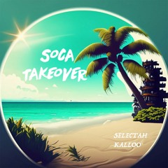 SOCA TAKEOVER MIX
