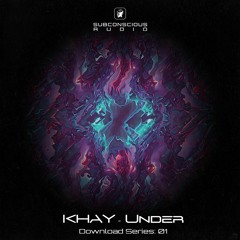 SADL01: KHAY - Under [FREE DOWNLOAD]