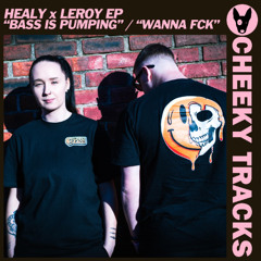 Healy X Leroy EP - Bass Is Pumping
