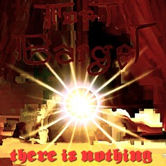 There Is Nothing