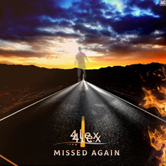 Missed Again (Prod by. 4lex)
