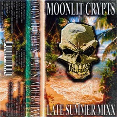 LATE SUMMER MIXX