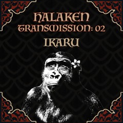 Ikaru - Halaken Transmission 02