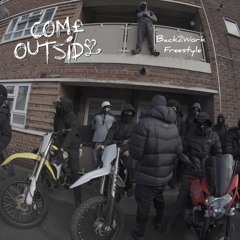 Come Outside -Back2Work Freestyle
