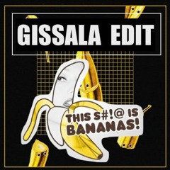 Hollaback X Chiquita (GISSALA Mash)