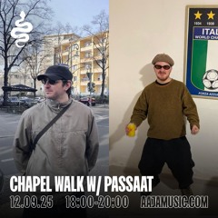 Chapel Walk - Aaja channel 1 - 12 09 25