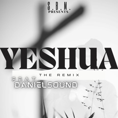 Yeshua feat. Danielsound
