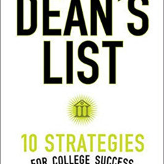 [GET] KINDLE 📨 Dean's List: Ten Strategies for College Success by  John Bader EBOOK