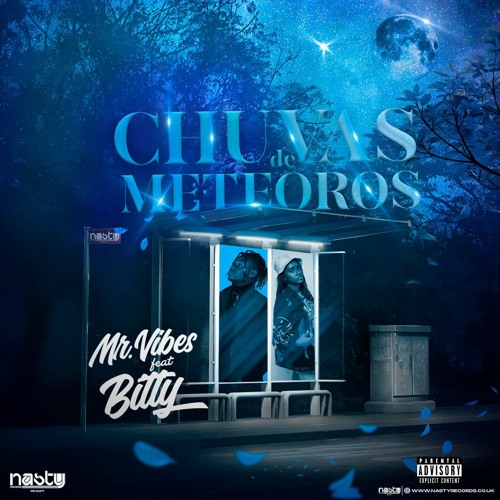 Mr.Vibes & Bitty - Chuvas de Meteoros