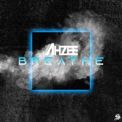 Ahzee - Breathe