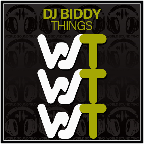Dj Biddy - Things (Original Mix)