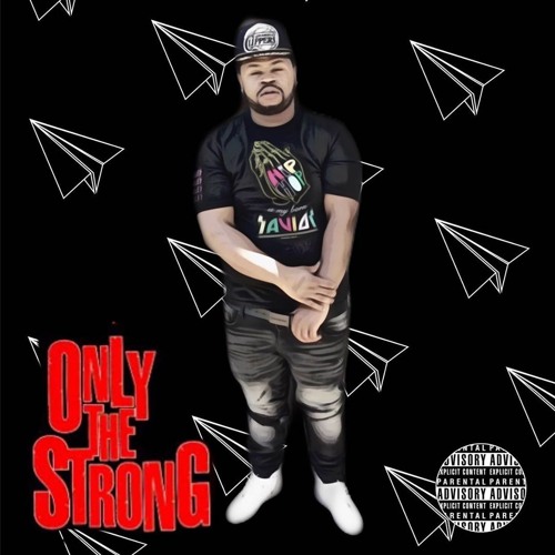 Stream chacow young | Listen to Chacow Young Only the Strong playlist ...
