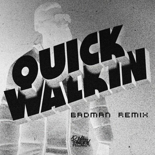 Dougie Fresh - Quick Walkin' (Badman Remix)